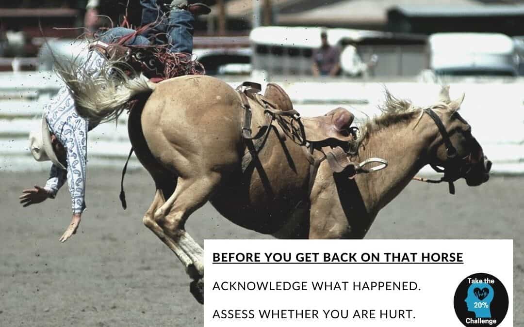 Get Back on the Horse, but Only When Ready